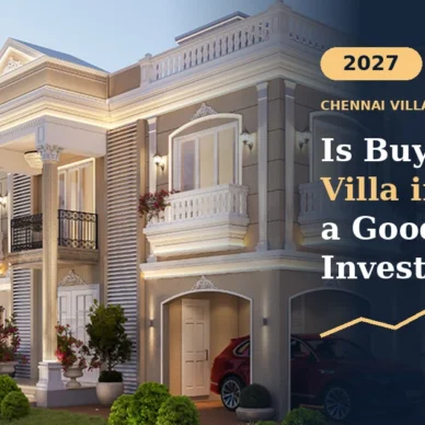 buying a villa in Chennai in 2027 buying a villa in Chennai in 2027
